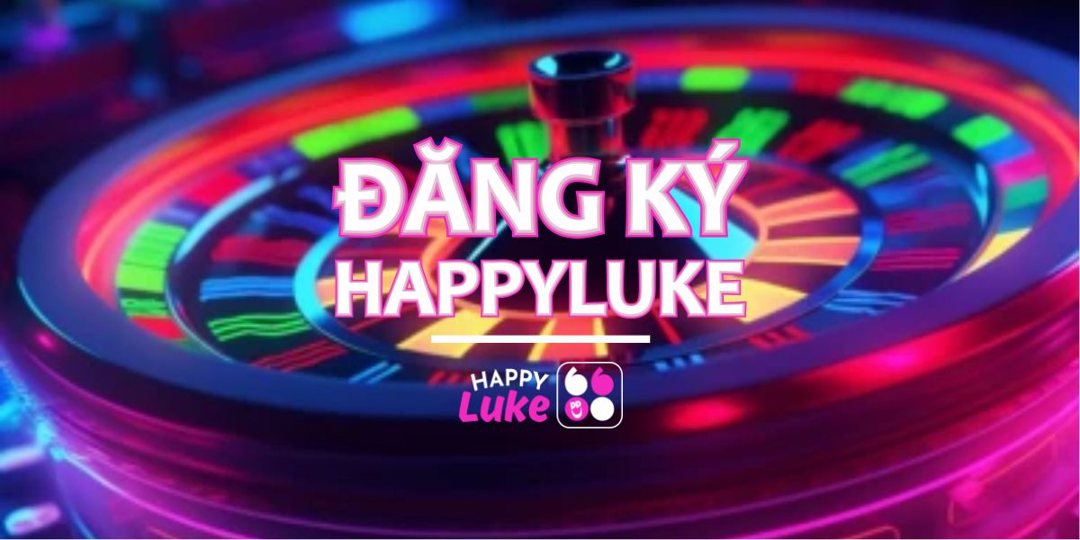 dang-ky-happyluke-03